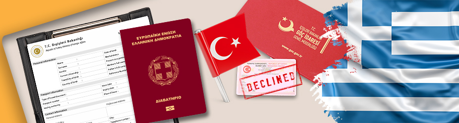 Turkey Residence Permit Refusal for Greek Citizens